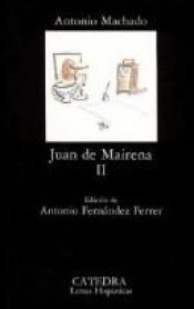 book cover of Juan De Mairena, II by Antonio Machado
