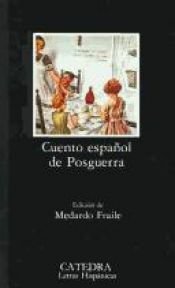 book cover of Cuento Espanol De Posguerra by Medardo Fraile