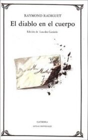 book cover of El Diablo En El Cuerpo (Letras Universales) by Raymond Radiguet