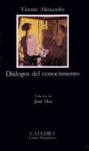 book cover of Di?logos de conocimiento by Vicente Aleixandre