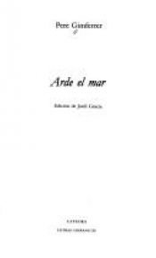 book cover of Arde El Mar by Pere Gimferrer