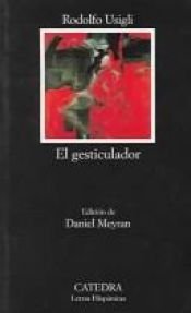 book cover of El gesticulador by Rodolfo Usigli