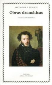 book cover of Obras Dramaticas (Letras Universales) by Alexander Pushkin