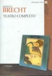 book cover of Teatro completo by Bertolt Brecht