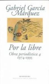 book cover of A ruota libera 1974-1995 by Gabriel Garcia Marquez