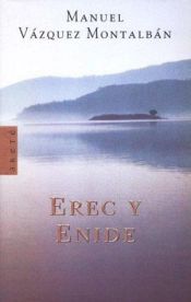 book cover of Erec y Enide by Manuel Vázquez Montalbán