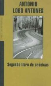 book cover of Segundo Livro de Crónicas by 安東尼奧·洛博·安圖內斯