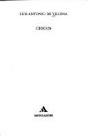 book cover of Chicos (Narrativa Mondadori) by Luis Antonio de Villena