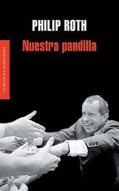book cover of Nuestra pandilla by Philip Roth