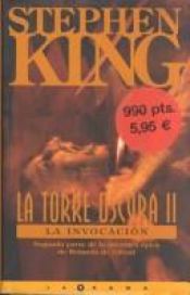 book cover of La Torre Oscura. 2, La llegada de los tres by Stephen King