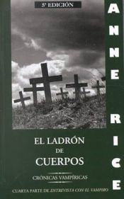 book cover of El ladrón de cuerpos by Anne Rice