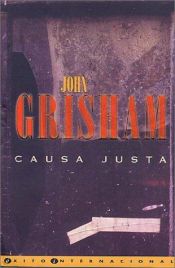 book cover of Causa justa by John Grisham