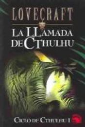 book cover of Ciclo De Cthulhu I: La Llamada De Cthulhu by Говард Филлипс Лавкрафт