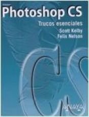 book cover of Photoshop Cs: Trucos Esenciales by Scott Kelby