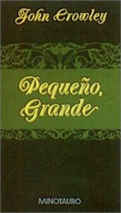 book cover of Pequeno, Grande by John Crowley
