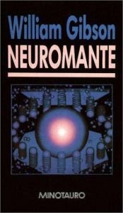 book cover of Neuromante by William Gibson
