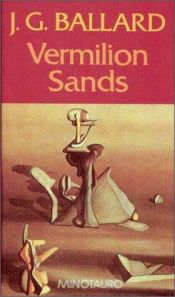 book cover of Vermilion Sands - E by J. G. Ballard