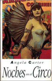 book cover of Noches en el circo by Angela Carter
