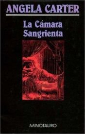 book cover of La Cámara sangrienta : y otros cuentos by Angela Carter