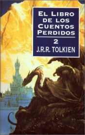 book cover of El libro de los cuentos perdidos by J. R. R. Tolkien