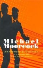 book cover of The Cornelius Chronicles Book One The Final Programme A Cure for Cancer by Michael Moorcock