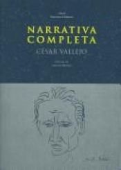 book cover of Narrativa Completa by Csar Vallejo