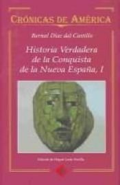 book cover of Historia verdadera de la conquista de la Nueva España t.1 by Bernal Díaz del Castillo