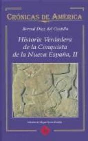 book cover of Histoire véridique de la conquête de la Nouvelle-Espagne, tome 2 by Bernal Díaz del Castillo