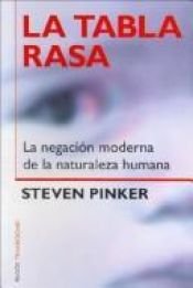 book cover of La tabla rasa, el buen salvaje y el fantasma en la máquina by Steven Pinker