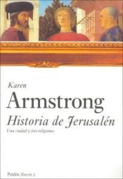 book cover of Jerusalen: Una Ciudad y Tres Religiones by Karen Armstrong