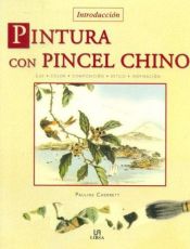 book cover of Introduccion pintura con pincel chino by Pauline Cherrett