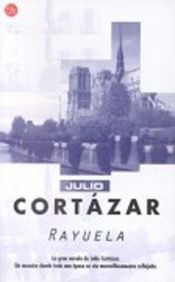 book cover of Rayuela by Julio Cortazar