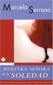 book cover of Nuestra Senora de la soledad by Marcela Serrano