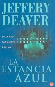 book cover of La estancia azul by Jeffery Deaver