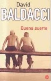 book cover of Buena Suerte (Punto De Lectura, 239 by David Baldacci