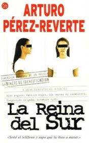 book cover of La Reina del Sur (Narrativa (Punto de Lectura)) by Arturo Pérez-Reverte