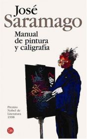 book cover of Manual de pintura y caligrafía by José Saramago