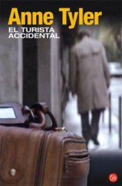 book cover of El turista accidental by Anne Tyler