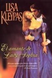 book cover of El amante de lady Sophia by Lisa Kleypas