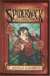 book cover of Spiderwick Cronicas: El Anteojo Asombroso by Holly Black