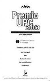 book cover of Premio UPC 2003 : novela corta de ciencia ficción by Jordi Font i Agustí