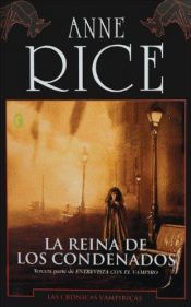 book cover of La reina de los condenados by Anne Rice