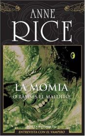 book cover of La Momia o Ramsés el Maldito (Punto de Lectura) by Anne Rice