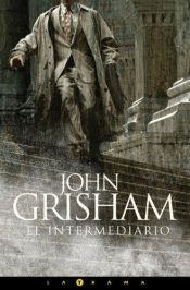 book cover of El intermediario by John Grisham