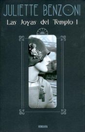 book cover of Las joyas del templo I: La estrella azul by Juliette Benzoni