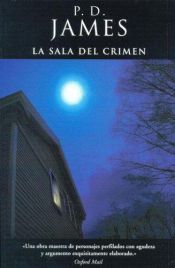 book cover of La sala del crimen by P. D. James