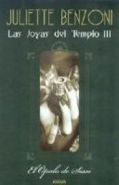 book cover of Opalo de Sissi, El - Las Joyas del Templo III by Juliette Benzoni