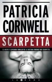 book cover of SCARPETTA (Latrama) by Patricia Cornwell