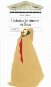 book cover of Continuan los crimenes en Roma by Emilio Calderón