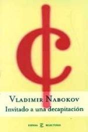 book cover of Invitado A Una Decapitacion by Vladimir Nabokov